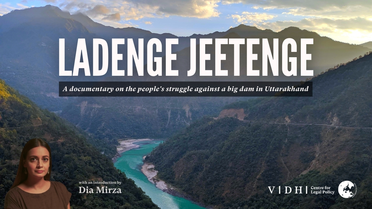 Poster of Ladenge Jeetenge, a documentary on legal fight of citizens of Uttarakhand against a big dam company